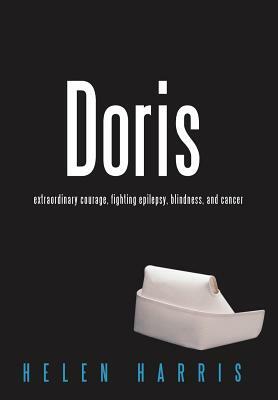 Doris: A Tale of Two Sisters by Helen Harris