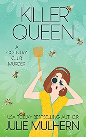 Killer Queen by Julie Mulhern