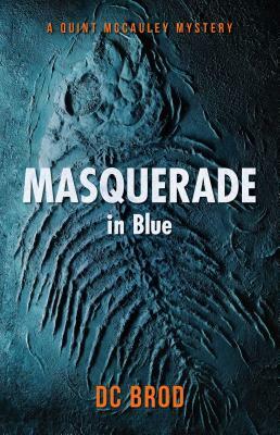 Masquerade in Blue by D. C. Brod