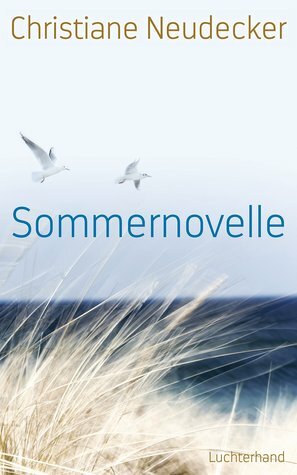 Sommernovelle by Christiane Neudecker