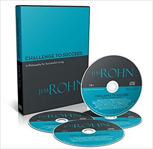 The Challenge to Succeed by Jim Rohn