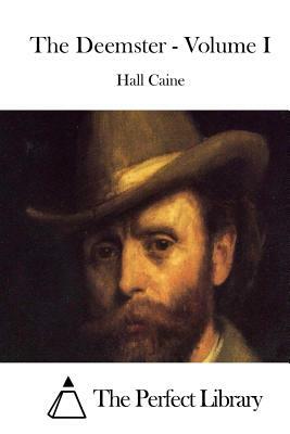 The Deemster - Volume I by Hall Caine