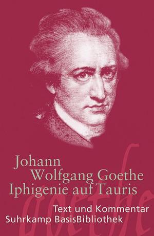 Iphigenie Auf Tauris by Johann Wolfgang von Goethe