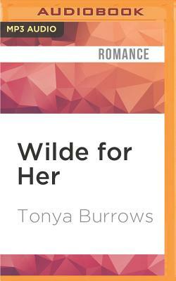 Wilde for Her by Tonya Burrows