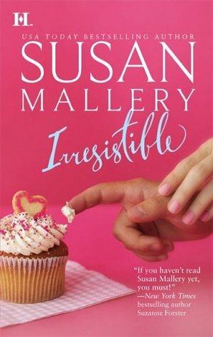 Irresistable by Susan Mallery