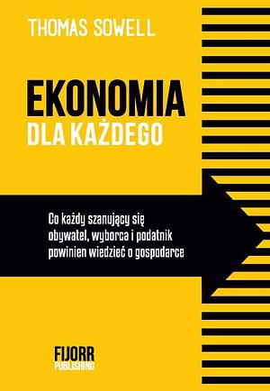 Ekonomia dla każdego by Thomas Sowell