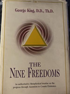 The Nine Freedoms by George King
