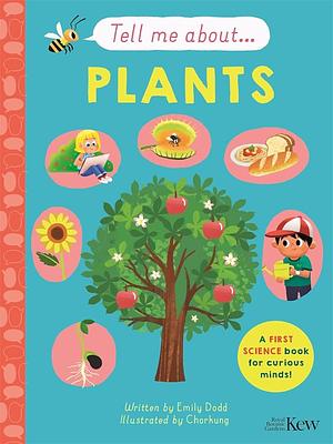 Tell Me About: Plants by Emily Dodd