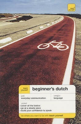 Beginner's Dutch (Teach Yourself) by Gerdi Quist, Dennis Strik