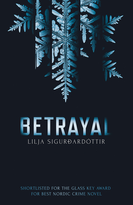 Betrayal by Lilja Sigurðardóttir