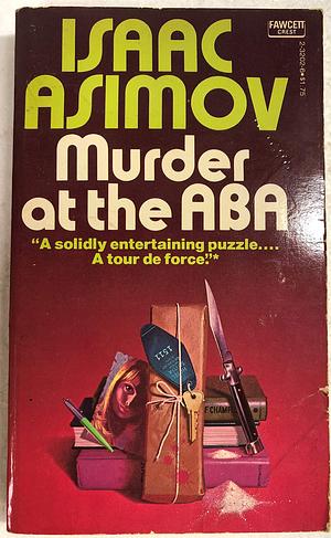 Murder at the ABA by Isaac Asimov