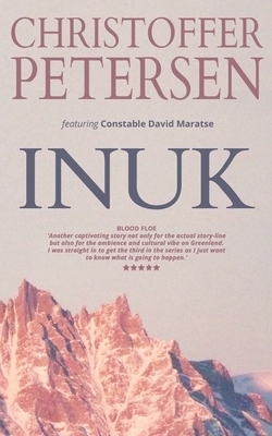 Inuk: A short story of guilt and salvation in the Arctic by Christoffer Petersen