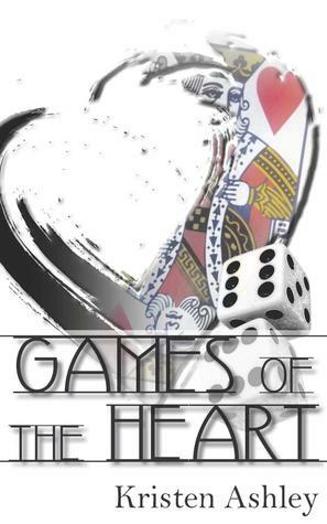 Games of the Heart by Kristen Ashley