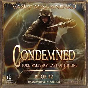 Condemned by Vasily Mahanenko