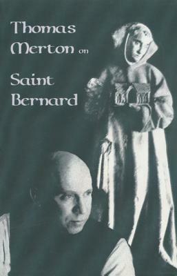 Thomas Merton on Saint Bernard, Volume 9 by Thomas Merton