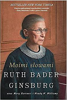 Moimi słowami by Mary Hartnett, Ruth Bader Ginsburg, Wendy W. Williams