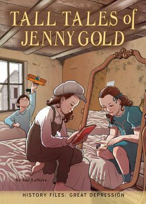 Tall Tales of Jenny Gold by Sue Laneve