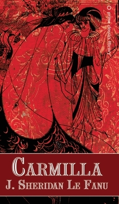 Carmilla by J. Sheridan Le Fanu