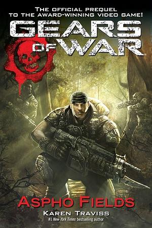 Gears of War  Aspho Fields by Karen Traviss