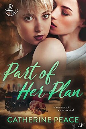 Part of Her Plan by Catherine Peace
