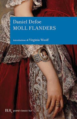 Fortune e sfortune della famosa Moll Flanders by Daniel Defoe