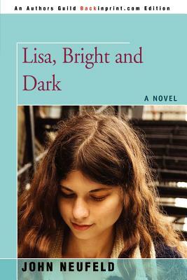 Lisa, Bright and Dark by John Neufeld