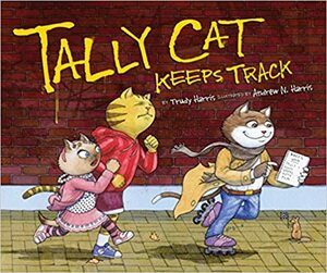 Tally Cat Keeps Track by Trudy Harris