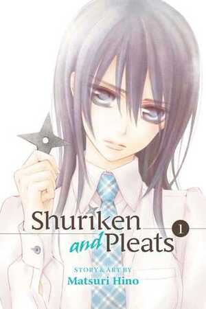 Shuriken and Pleats, Vol. 1 by Matsuri Hino