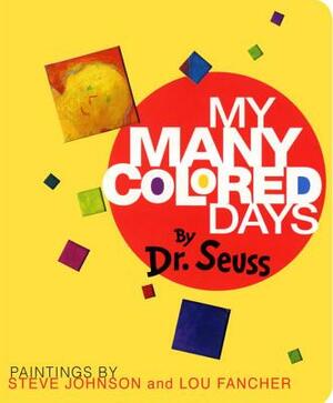 My Many Colored Days by Dr. Seuss