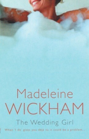 The Wedding Girl by Madeleine Wickham