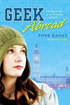 Geek Abroad by Piper Banks