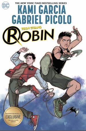 Teen Titans: Robin by Gabriel Picolo, Kami Garcia