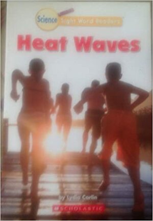 Heat Waves by Lydia Carlin