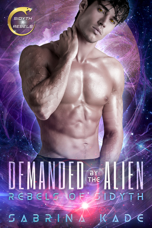 Demanded by the Alien by Sabrina Kade