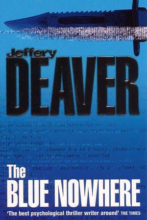 The Blue Nowhere by Jeffery Deaver