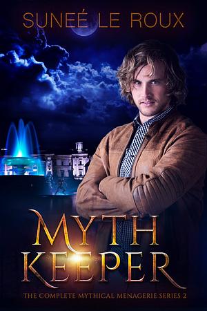 Myth Keeper by Suneé le Roux