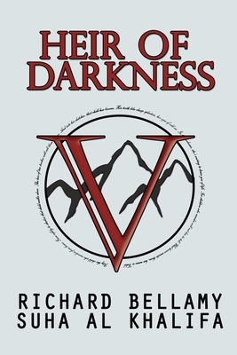 Heir of Darkness by Suha Al Khalifa, Richard Bellamy