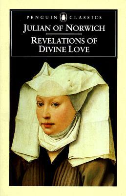 Revelations of Divine Love by Julian of Norwich
