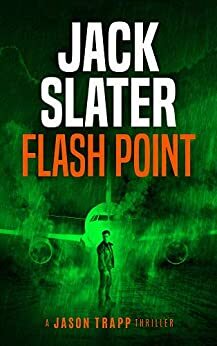 Flash Point by Jack Slater