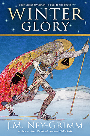 Winter Glory by J.M. Ney-Grimm