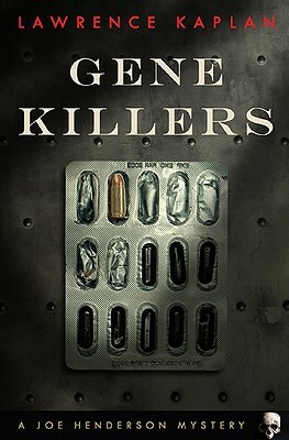Gene Killers by Lawrence Kaplan