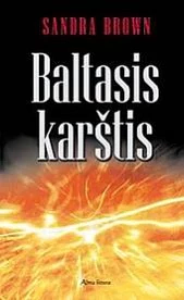 Baltasis karštis by Sandra Brown