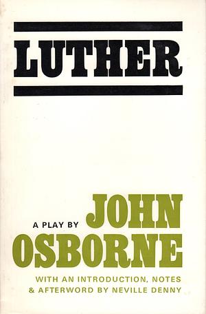 Luther by John Osborne