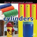 Three Dimensional Shapes: Cylinders by Luana K. Mitten