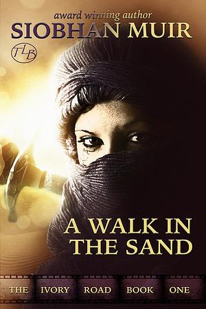 A WALK IN THE SAND by Siobhan Muir