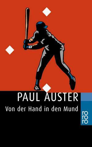 Von der Hand in den Mund by Paul Auster