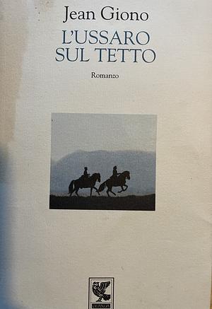 L'ussaro sul tetto by Jean Giono