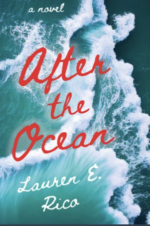 After the Ocean by Lauren E. Rico