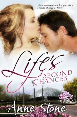 Life's Second Chances by Anne Stone