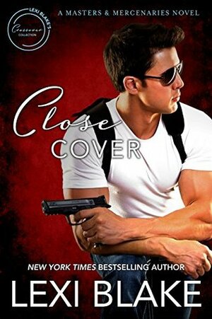 Close Cover by Lexi Blake